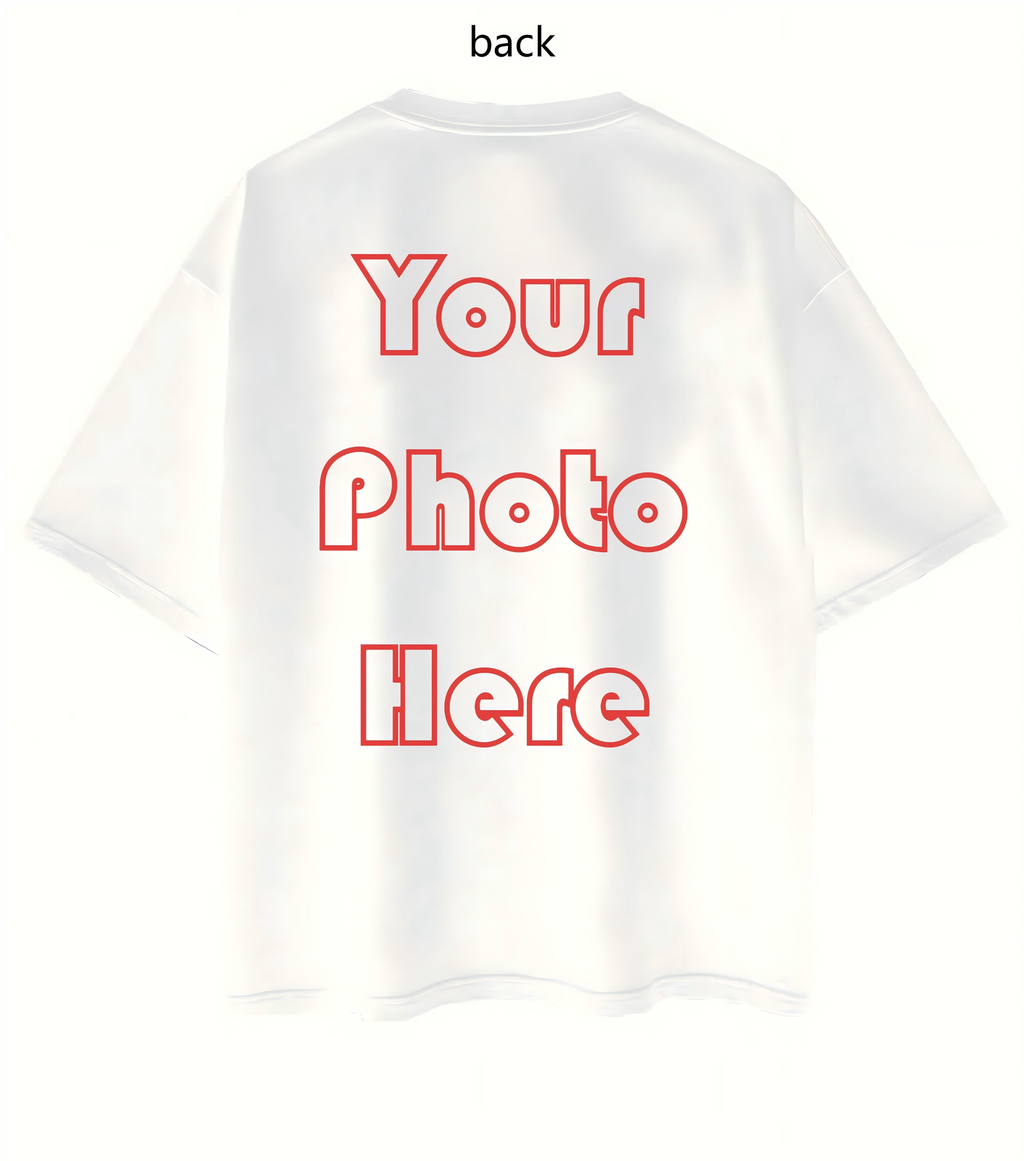 Your Photo Custom Tee – Create Your Own Oversized Streetwear T-Shirt