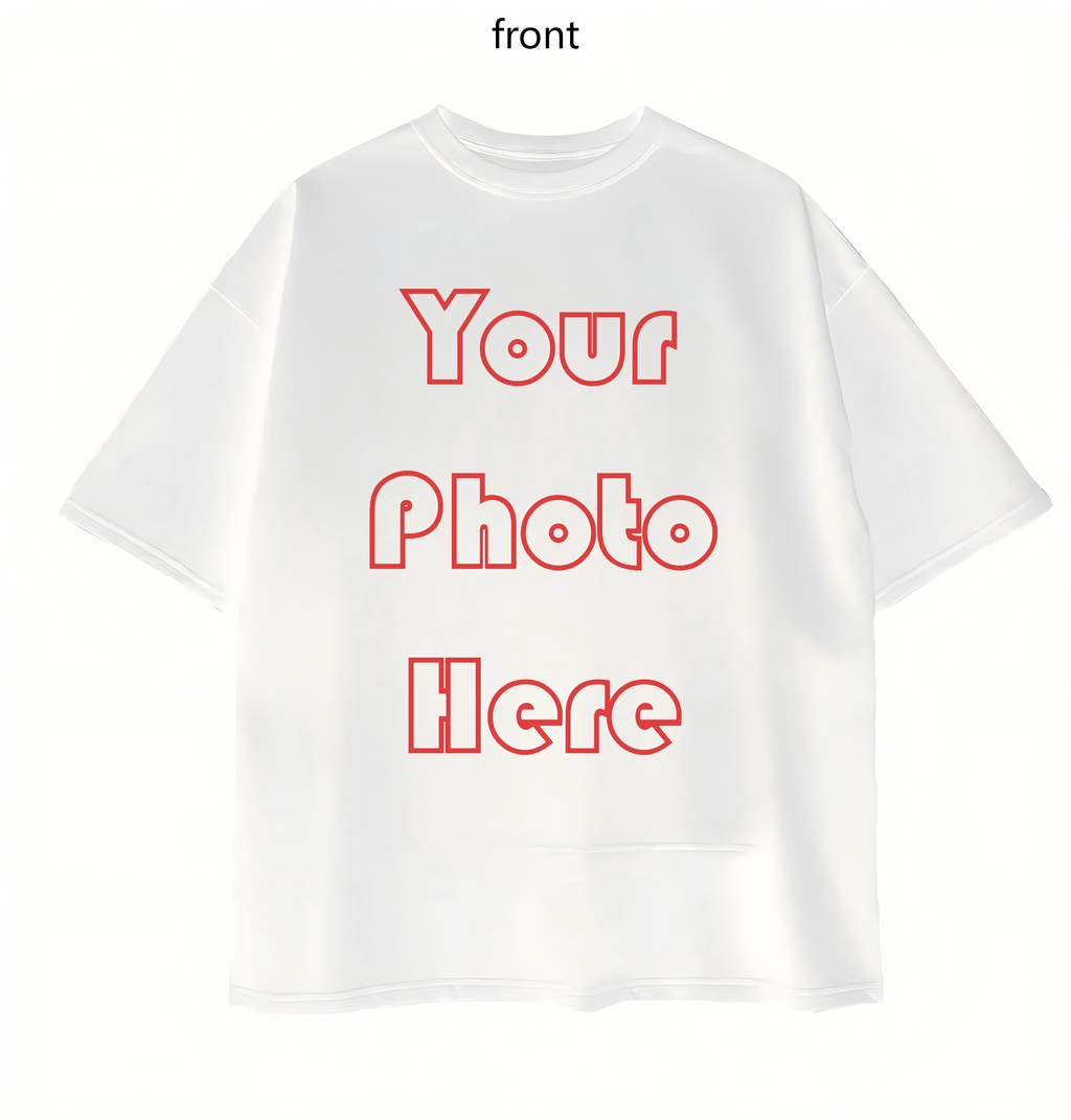 Your Photo Custom Tee – Create Your Own Oversized Streetwear T-Shirt