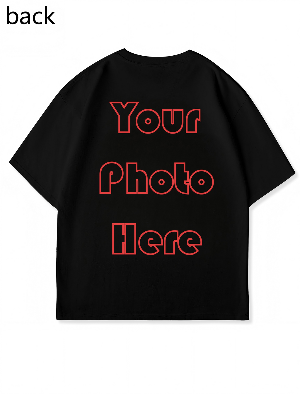 Your Photo Custom Tee – Create Your Own Oversized Streetwear T-Shirt